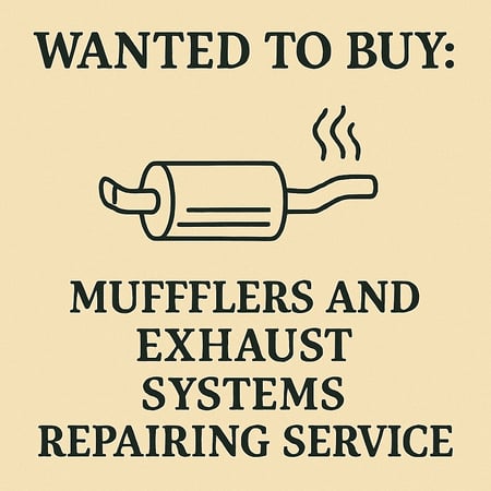 WANTED: Mufflers and Exhaust Systems Repairing Service in Australia - Buyer Ready