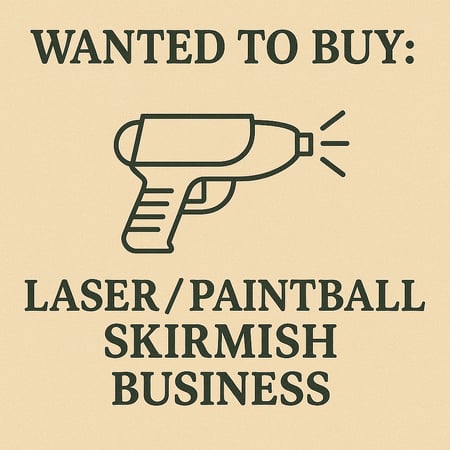 WANTED: Laser / Paintball Skirmish Business in Australia - Buyer Ready