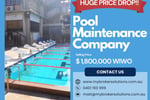 MASSIVE PRICE DROP! Pool Maintenance Company