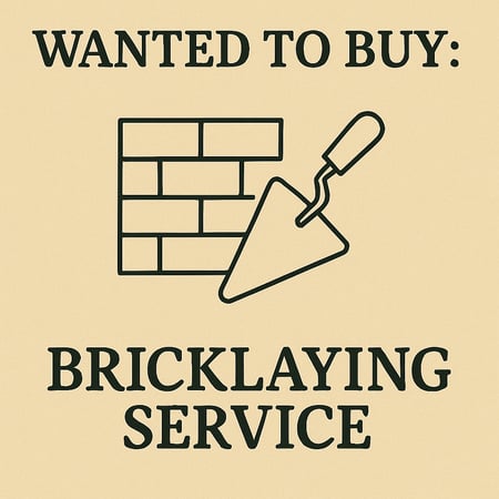 WANTED: Bricklaying Service in Australia - Buyer Ready