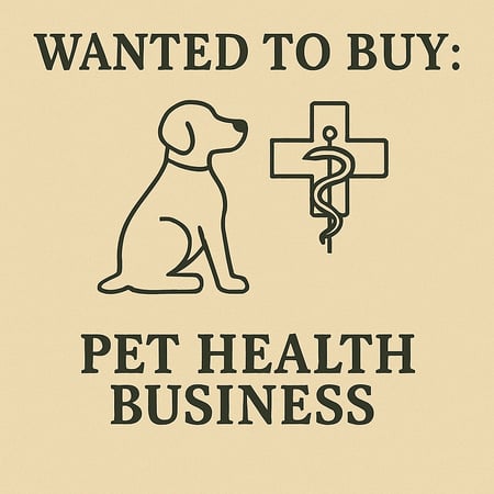 WANTED: Pet Health Business in Australia - Buyer Ready