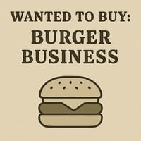 WANTED: Burgers Business in Australia - Buyer Ready image