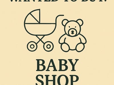 WANTED: Baby Shop in Australia - Buyer Ready image