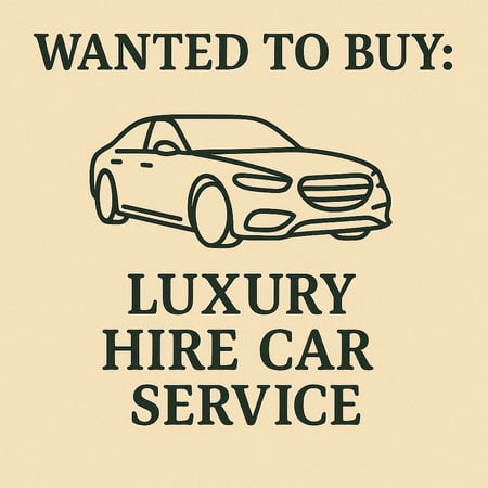 WANTED: Luxury Hire Car Service in Australia - Buyer Ready