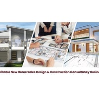 Profitable New Home Sales Design & Construction Consultancy Business image