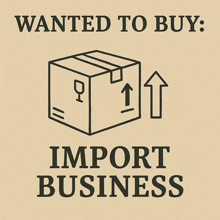 WANTED: Import Business in Australia - Buyer Ready