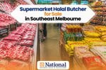 Supermarket Halal Butcher for Sale in Southeast Melbourne | Strong Sales