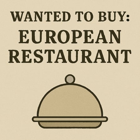 WANTED: European Restaurant in Australia - Buyer Ready