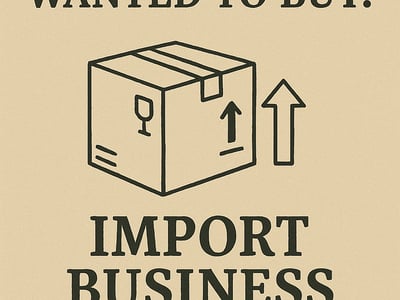 WANTED: Import Business in Australia - Buyer Ready image