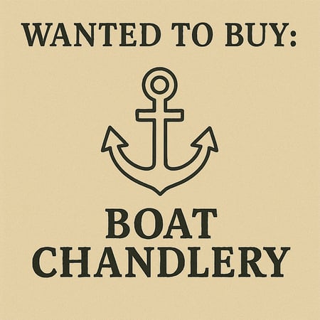 WANTED: Boat Chandlery in Australia - Buyer Ready