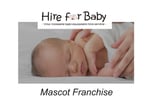 HIRE FOR BABY - BUSY MASCOT FRANCHISE