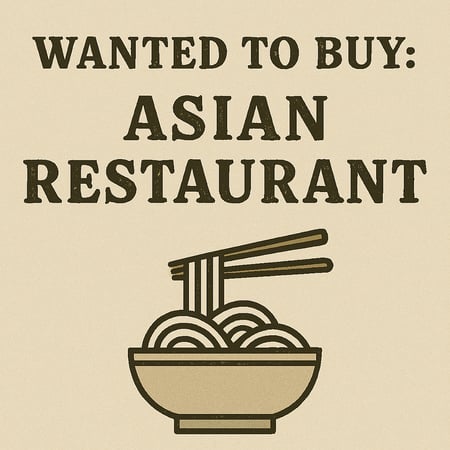 WANTED: Asian Restaurant Business in Australia - Buyer Ready
