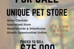 Established Specialty Pet Retail Business  Priced to Sell