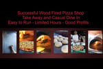 Successful Wood Fired Pizza Shop - Easy to Run - Limited Hours - Good Profits