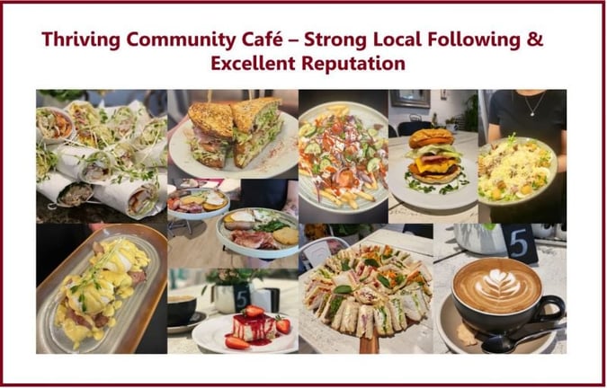 Thriving Community Cafe Strong Local Following & Excellent Reputation
