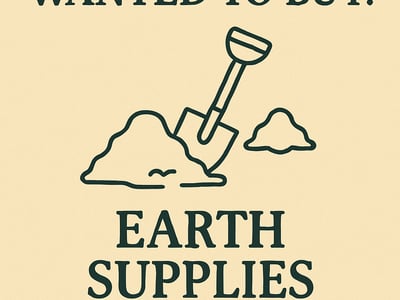 WANTED: Earth Supplies in Australia - Buyer Ready image