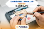 High Performing Dental Lab for Sale in Melbourne | Growing Clients