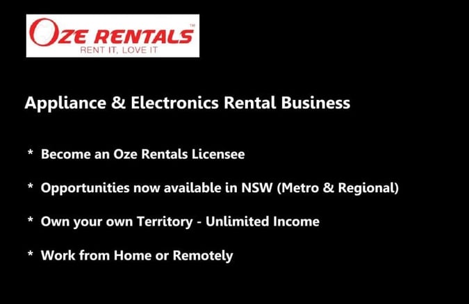 OZE RENTALS - CONSUMER GOODS RENTALS - JOIN & PROSPER - BE YOUR OWN LICENCEE!