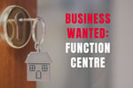 WANTED: Function Centre Business in Australia - Buyer Ready