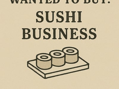 WANTED: Sushi Business in Australia - Buyer Ready image
