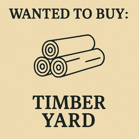 WANTED: Timber Yard in Australia - Buyer Ready