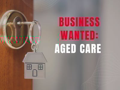WANTED: Aged Care Business in Australia - Buyer Ready image