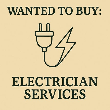 WANTED: Electrician Services in Australia - Buyer Ready