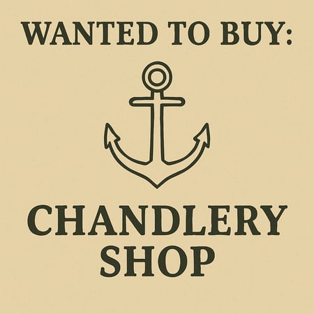 WANTED: Chandlery Shop in Australia - Buyer Ready