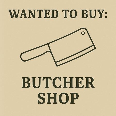 WANTED: Butcher Shop in Australia - Buyer Ready