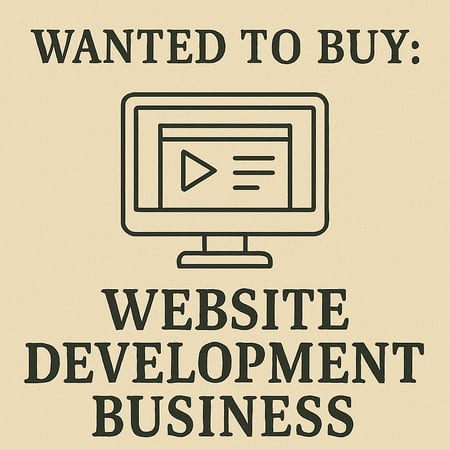 WANTED: Website Development Business in Australia - Buyer Ready