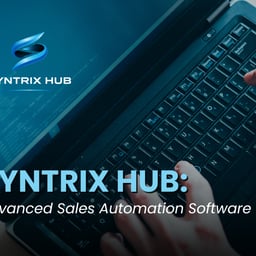 Boost Efficiency with Syntrix Hub: Transforming Sales Automation