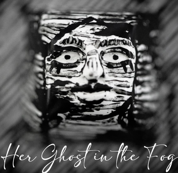 Her Ghost in the Fog