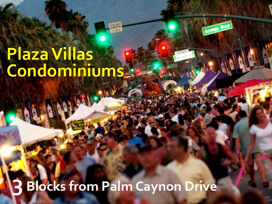 Blocks from Palm Canyon Drive