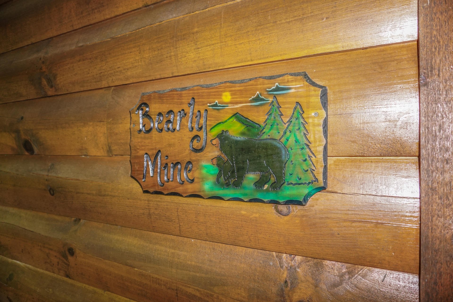 Custom welcome sign at Bearly Mine, a 1bedroom cabin rental in Pigeon Forge