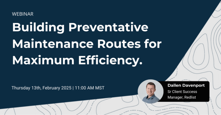 Building Preventative Maintenance Routes for Maximum Efficiency
