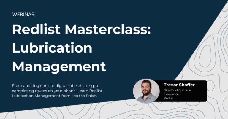 Redlist Masterclass: Lubrication Management