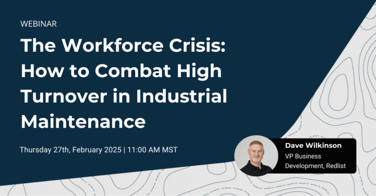 The Workforce Crisis: How to Combat High Turnover in Industrial Maintenance