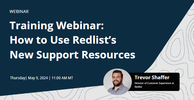 Training Webinar: How to Use Redlist's New Support Resources