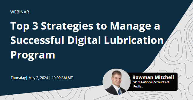 Top 3 Strategies to Manage a Successful Digital Lubrication Program