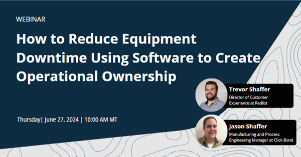 How to Reduce Equipment Downtime Using Software to Create Operational Ownership