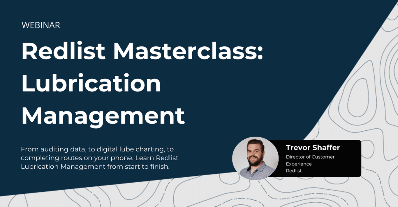 Redlist Masterclass: Lubrication Management