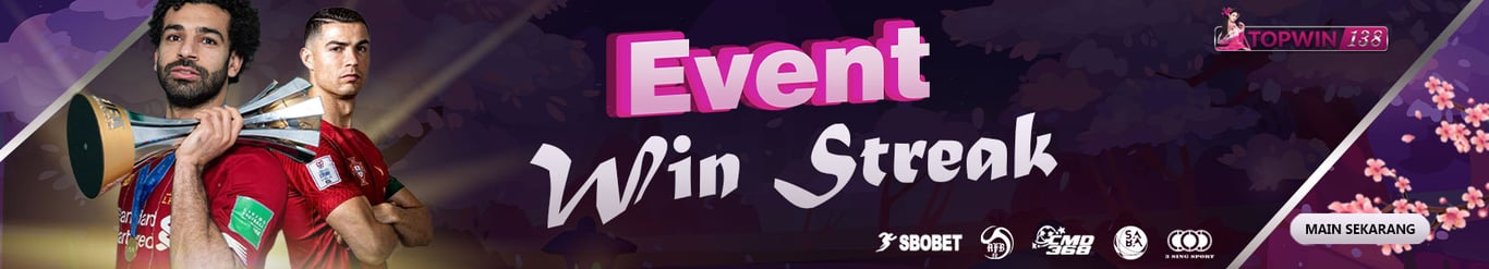 EVENT  WIN STREAK TOPWIN138