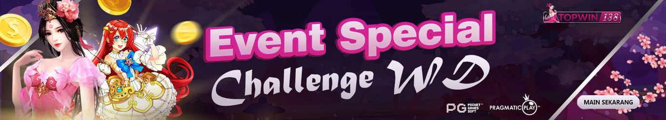EVENT CHALLENGE WD SPESIAL TOPWIN138