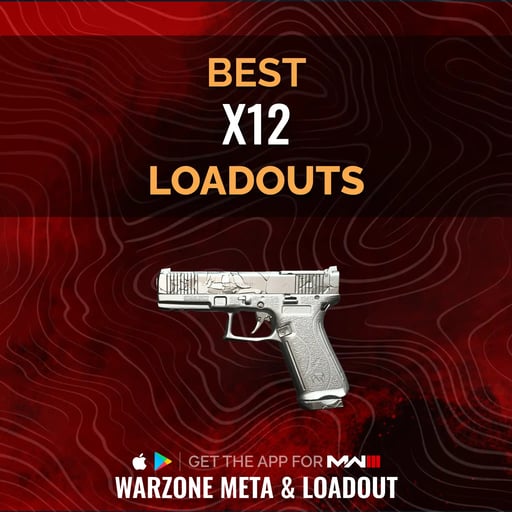 Best X12 Loadout Warzone Season 6, Warzone Mobile, MW3 & MW2