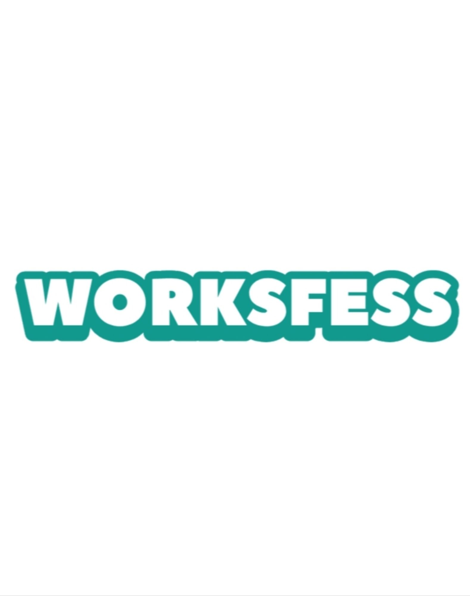 WORKSFESS