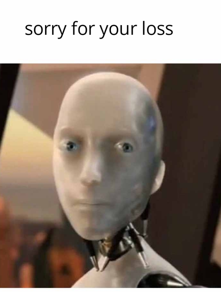 sorry for your loss