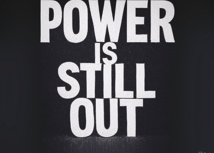 Power is still out