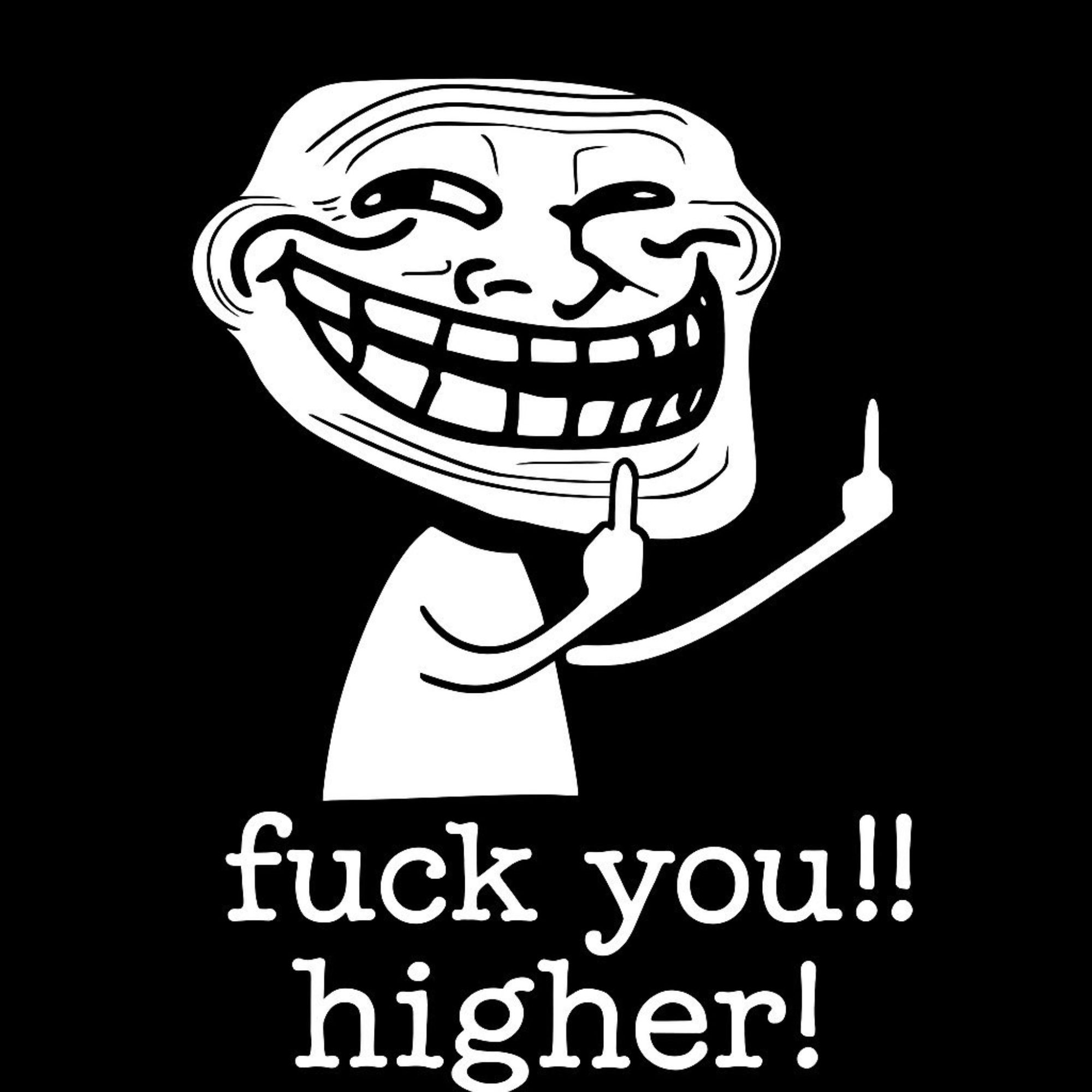 fuck you higher