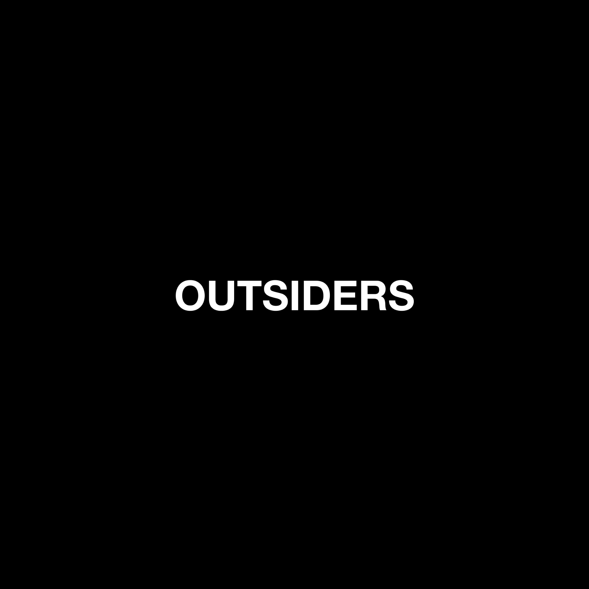 OUTSIDERS