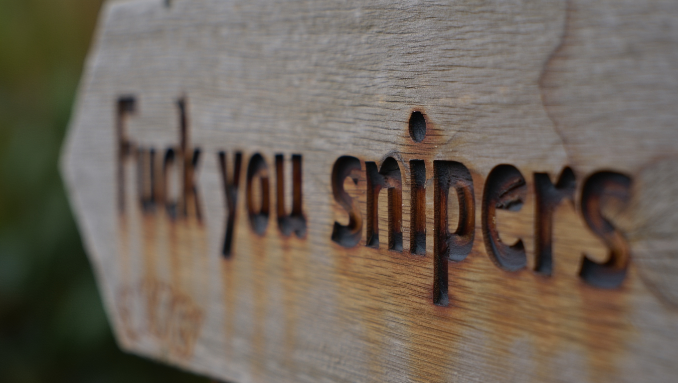 fuck you snipers